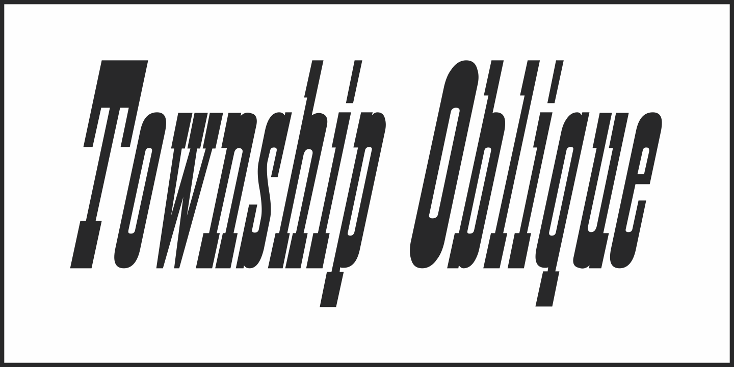 Beispiel einer Township JNL Oblique-Schriftart